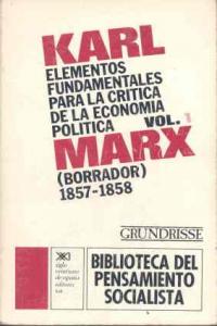 1857-1858 Biblioteca del pensamiento socialista, Band 9 Elementos fundamentales para la crítica de la economía política 2: Vol Borrador 